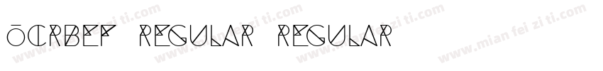 OCRBEF Regular Regular字体转换